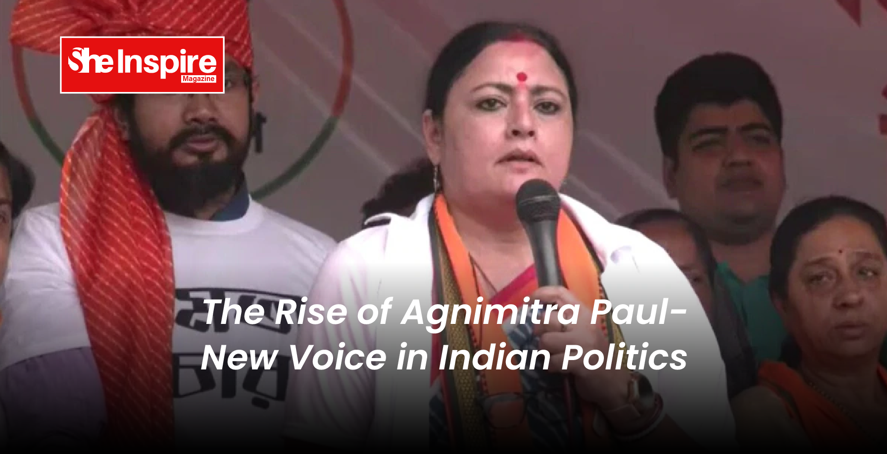 The Rise of Agnimitra Paul- New Voice in Indian Politics